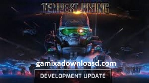 Tempest Rising Free Download For PC
