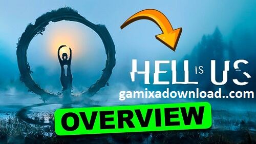  Hell is Us Free Download For Windows