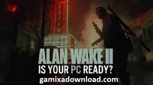  Alan Wake 2 Free Download Full Version
