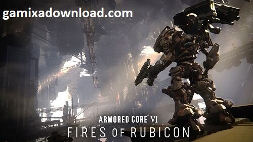  Armored Core VI Fires of Rubicon Free Download