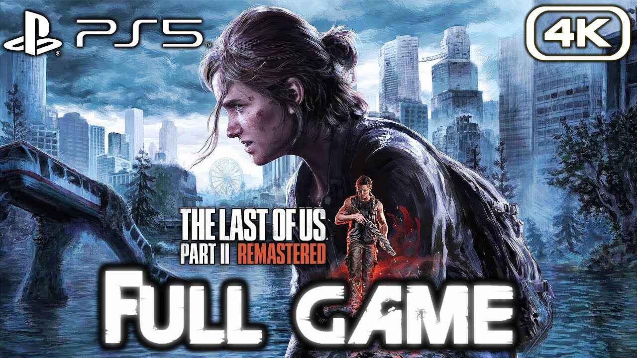 The Last of Us Part II Remastered Download Free 