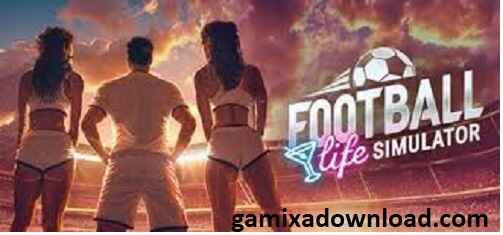 Football Life Simulator 2025 Free Download