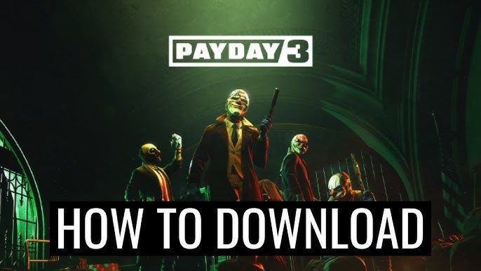 Payday the Heist Download for PC (Full Version)